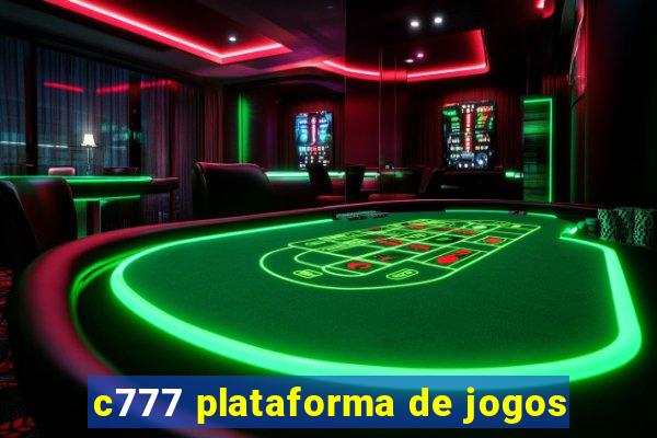 c777 plataforma de jogos